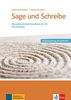 Sage und Schreibe - Neubearbeitung: Übungswortschatz Grundstufe A1-B1 mit Lösungen . Buch + 2 Audio-CDs