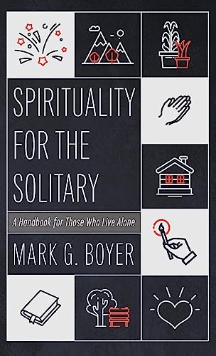Spirituality for the Solitary