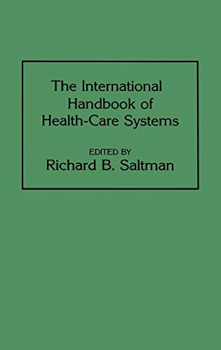 The International Handbook of Health Care Systems