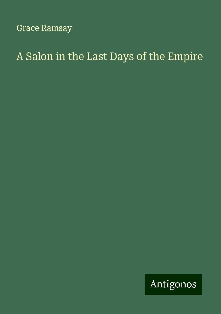 A Salon in the Last Days of the Empire