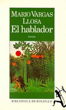 El hablador / The Storyteller