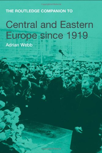 The Routledge Companion to Central and Eastern Europe Since 1919 (Routledge Companions to History)