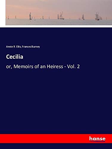 Cecilia: or, Memoirs of an Heiress - Vol. 2