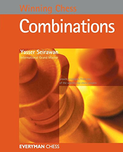 Yasser Seirawan Winning Chess Combinations (Winning Chess - Everyman Chess)