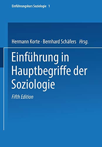 Einführung in Hauptbegriffe der Soziologie (Universitätstaschenbücher, 8063, Band 8063)