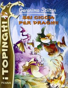 Geronimo Stilton: Sei ciccia per draghi