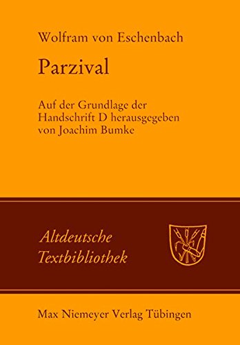 Parzival: Auf der Grundlage der Handschrift D (Altdeutsche Textbibliothek, Band 119)