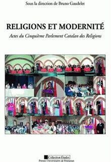 Religions et modernité : actes du cinquième Parlement catalan des religions