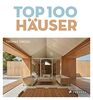 TOP 100 Häuser: Modern und individuell