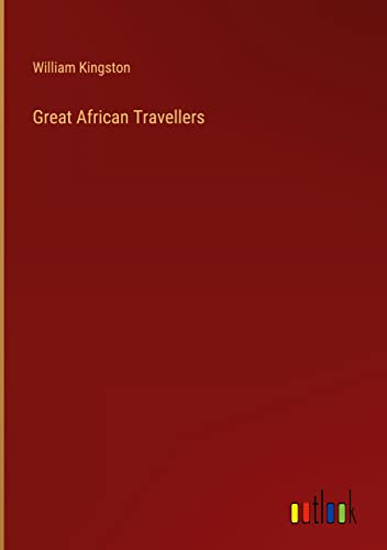 Great African Travellers