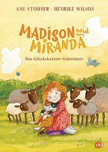 Madison und Miranda – Das Glückskatzen-Geheimnis: Wunderbar zum Vorlesen geeignet