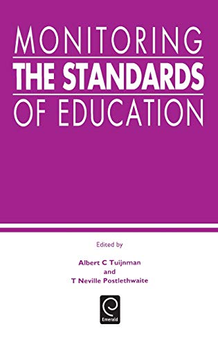 Monitoring the Standards of Education: Papers in Honor of John P. Keeves (0)