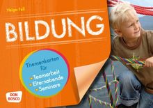 Bildung - Themenkarten für Teamarbeit, Elternabende und Seminar