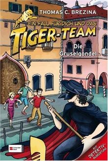 Ein Fall für dich und das Tiger-Team, Band 11: Die Gruselgondel