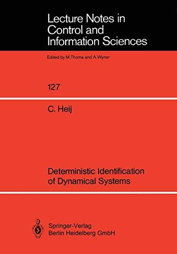 Deterministic Identification of Dynamical Systems (Lecture Notes in Control and Information Sciences, 127, Band 127)