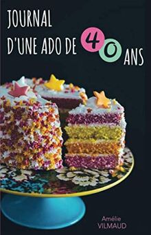 Journal d’une ado de 40 ans