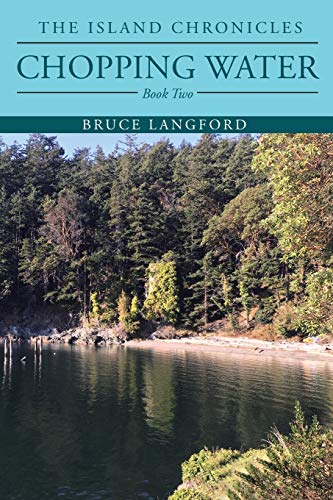 Chopping Water: Book Two