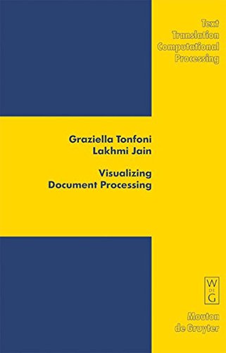 Visualizing Document Processing: Innovations in Communication Patterns and Textual Forms (Text, Translation, Computational Processing [TTCP], Band 6)