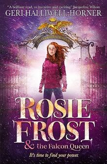 Rosie Frost And The Falcon Queen