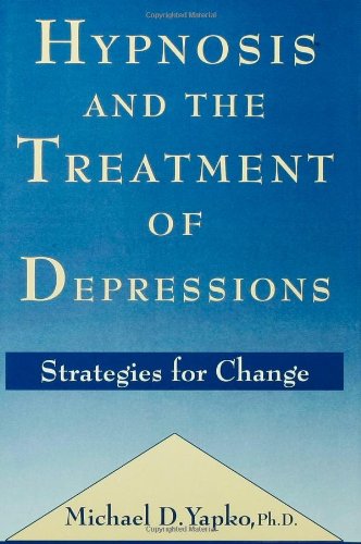 Hypnosis and the Treatment of Depressions: Strategies for Change