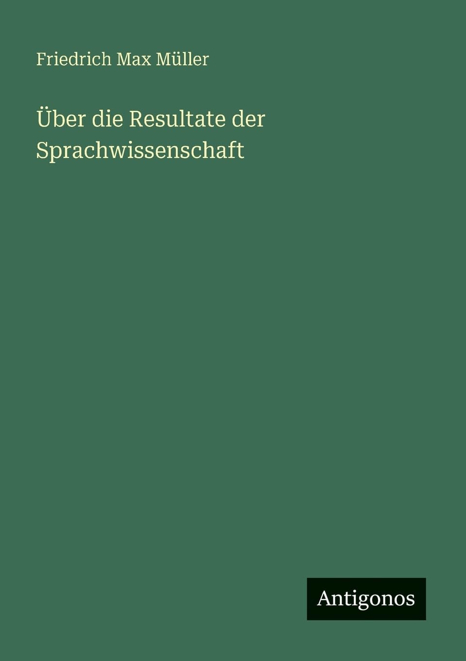 Über die Resultate der Sprachwissenschaft