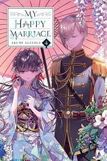 My Happy Marriage, Vol. 4 (light novel) (My Happy Marriage, 4, Band 4)