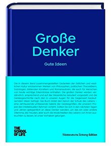 Große Denker - Gute Ideen: The School of Life