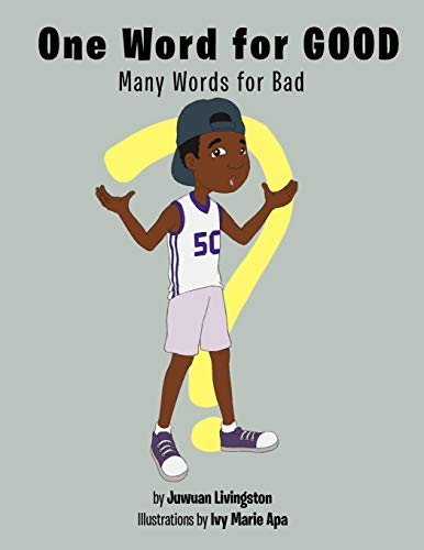 One Word for Good: Many Words for Bad