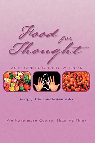 Food For Thought: An Epigenetic Guide to Wellness