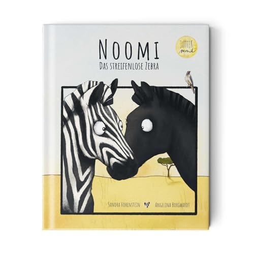 Hohenstein, Sandra: Noomi, das streifenlose Zebra