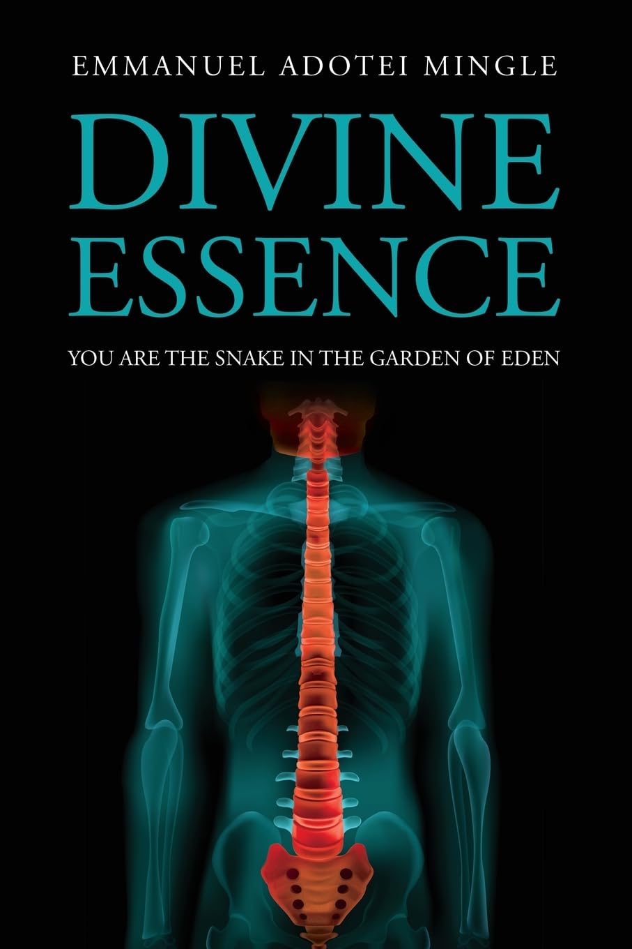 Divine Essence: You Are the Snake in the Garden of Eden