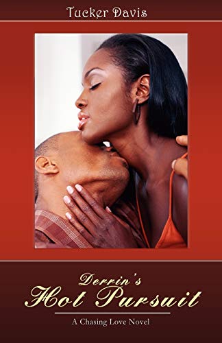 Derrin's Hot Pursuit: A Chasing Love Novel