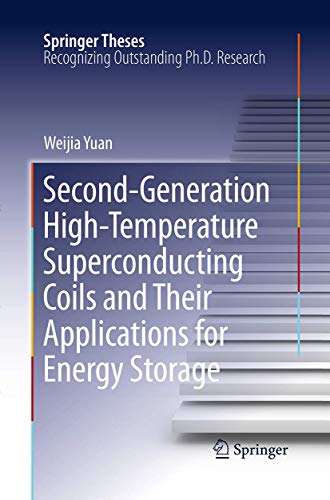 Second-Generation High-Temperature Superconducting Coils and Their Applications for Energy Storage (Springer Theses)