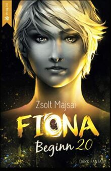 Fiona - Beginn 2.0: Die Kristallwelten-Saga 1