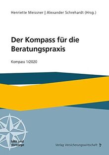 Der Kompass für die Beratungspraxis: Kompass 1/2020