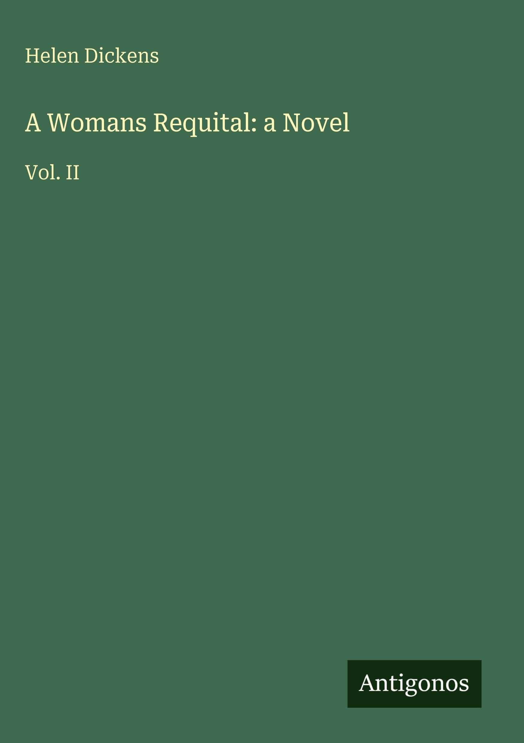 A Womans Requital: a Novel: Vol. II