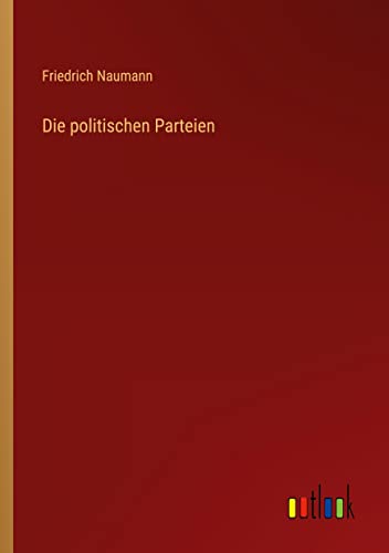 Die politischen Parteien