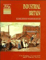 Industrial Britain: The Workshop of the World (Cambridge History Programme Key Stage 3)