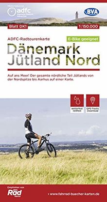 ADFC-Radtourenkarte DK1 Dänemark/Jütland Nord, 1:150.000, reiß- und wetterfest, GPS-Tracks Download, E-Bike geeignet: Auf ans Meer! Der gesamte ... einer Karte. (ADFC-Radtourenkarte 1:150000)