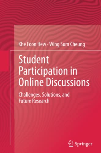 Student Participation in Online Discussions: Challenges, Solutions, and Future Research
