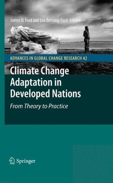 Climate Change Adaptation in Developed Nations: From Theory to Practice (Advances in Global Change Research)