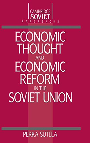 Economic Thought and Economic Reform in the Soviet Union (Cambridge Russian Paperbacks, Band 5)