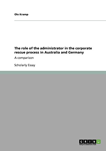 The role of the administrator in the corporate rescue process in Australia and Germany: A comparison