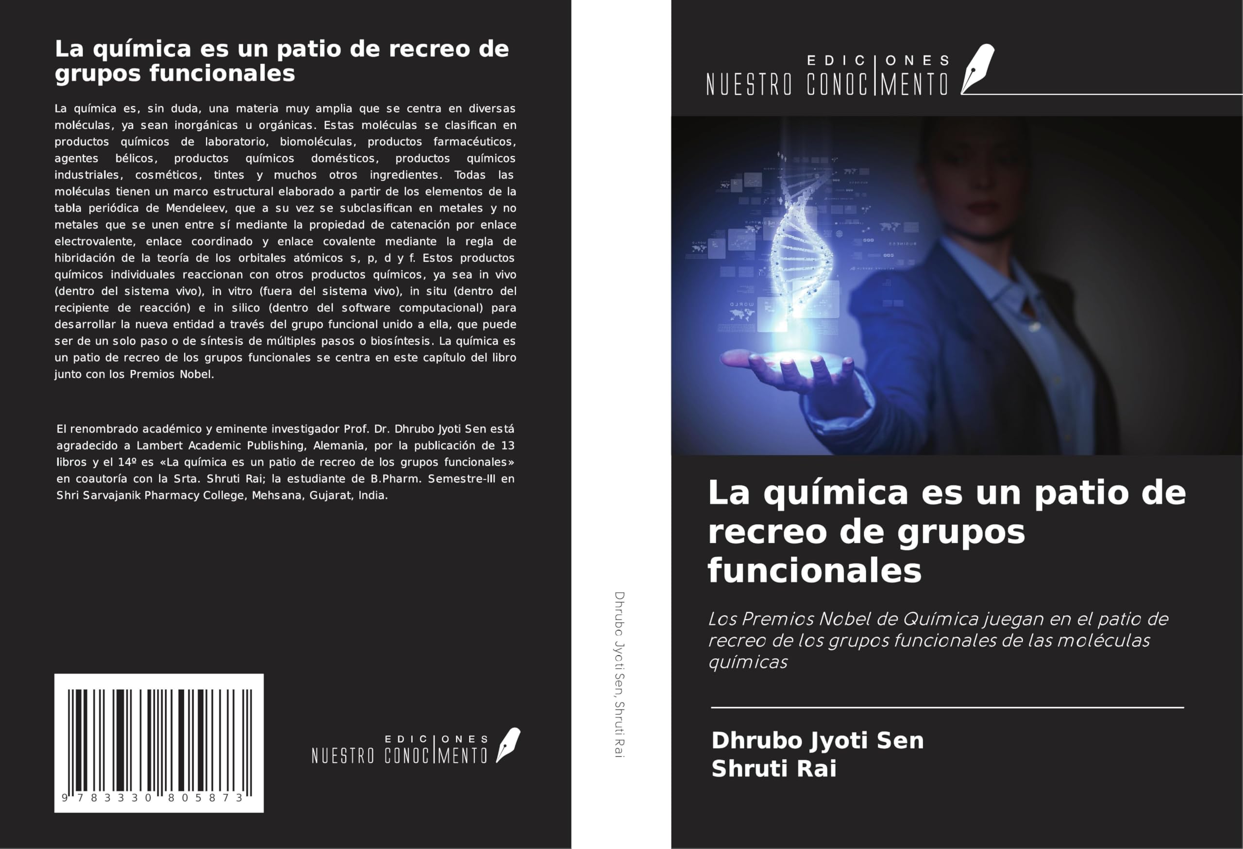 La química es un patio de recreo de grupos funcionales: Los Premios Nobel de Química juegan en el patio de recreo de los grupos funcionales de las moléculas químicas