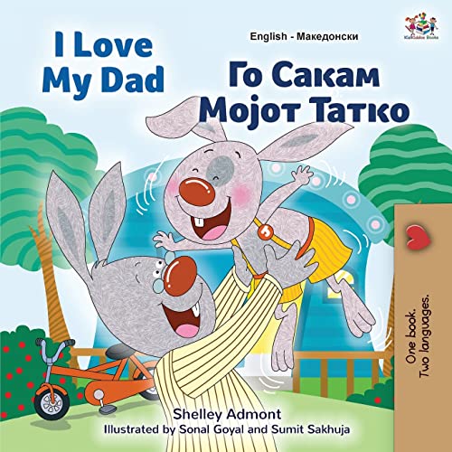 I Love My Dad (English Macedonian Bilingual Book for Kids) (English Macedonian Bilingual Collection)