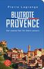 Blutrote Provence (Ein Fall für Commissaire Leclerc)