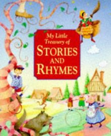 My Little Treasury of Stories and Rhymes (Stories & Rhymes)