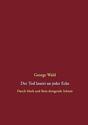 Der Tod lauert an jeder Ecke: Durch Mark und Bein dringende Schreie