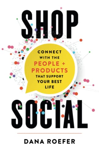 Shop Social: Connect with the People + Products that Support Your Best Life
