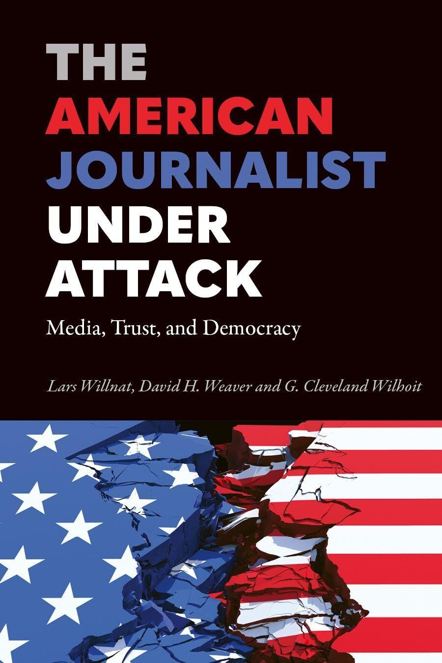 The American Journalist Under Attack